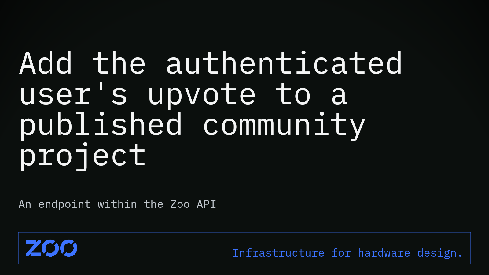 Add the authenticated user's upvote to a published community project | Zoo