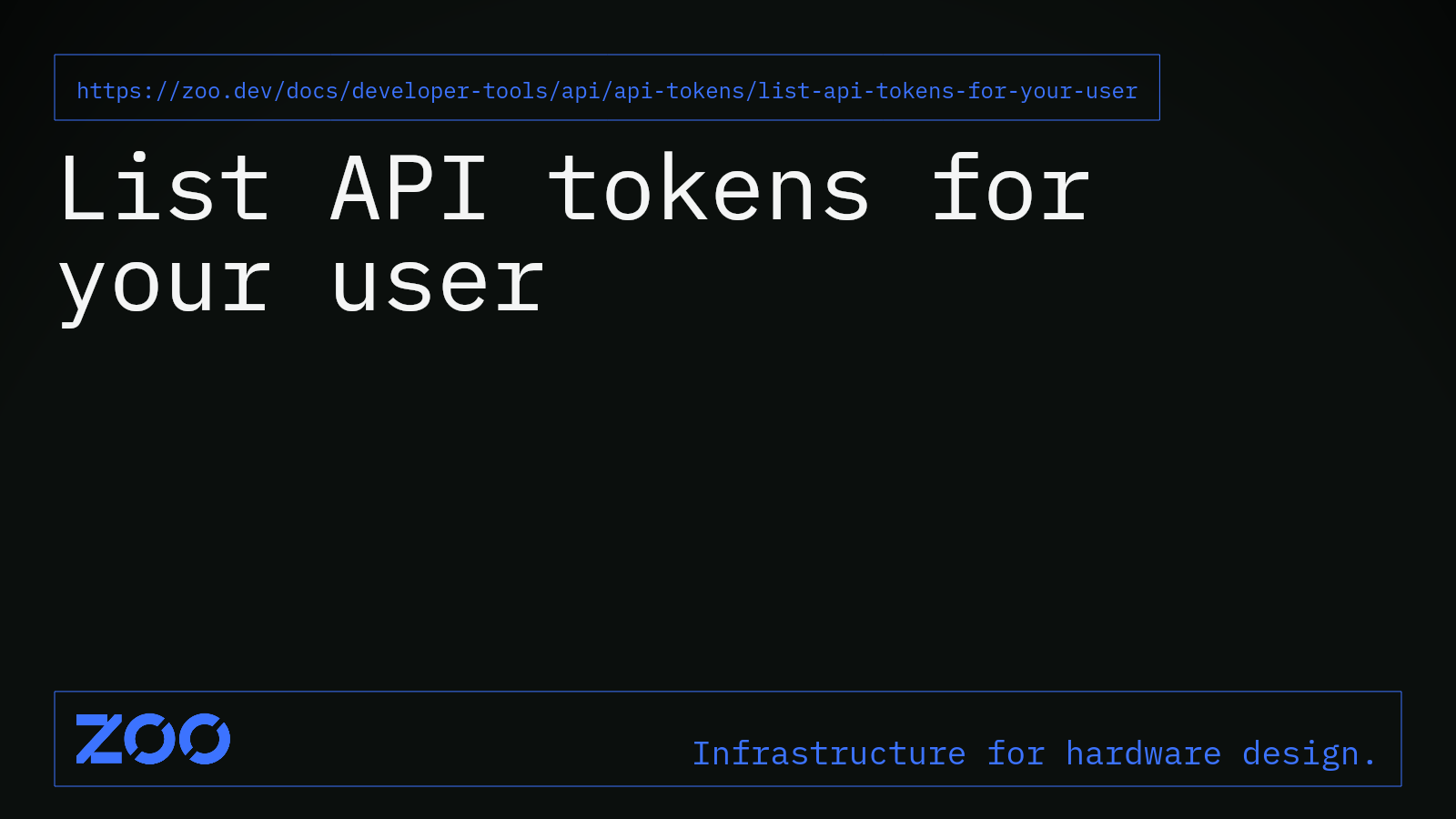 List API tokens for your user | Zoo